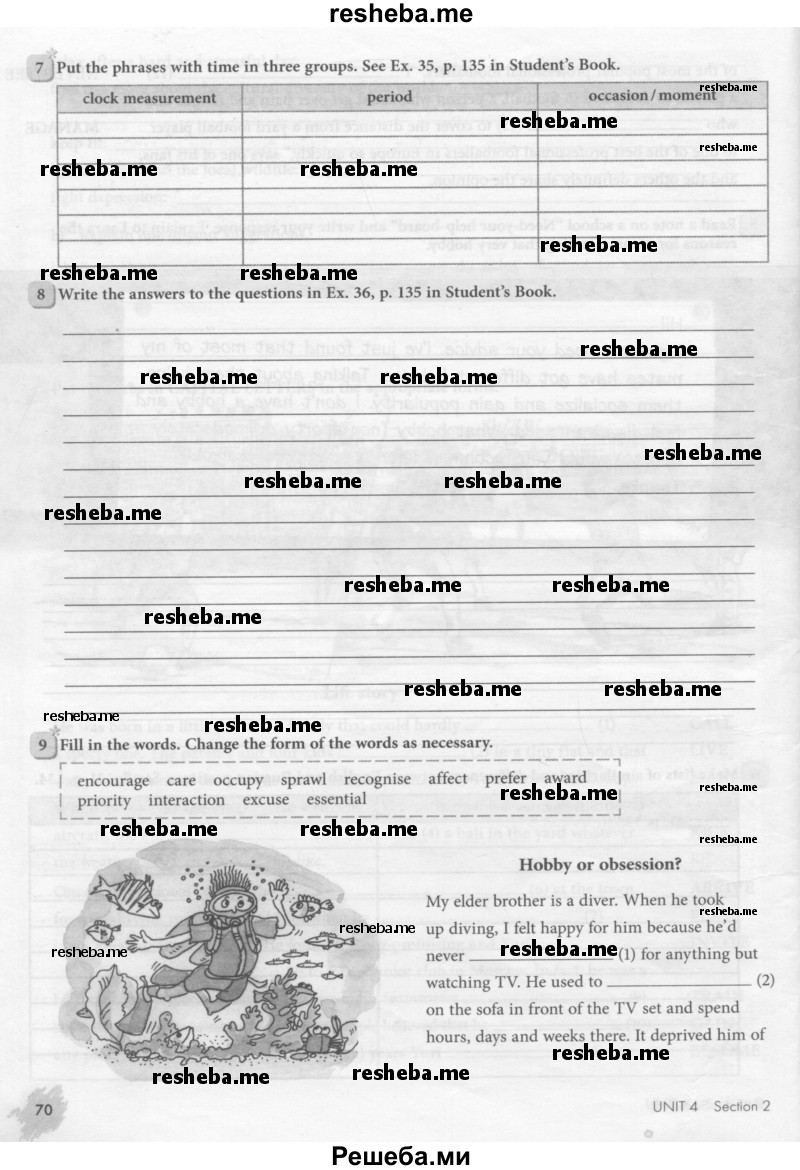     ГДЗ (Тетрадь №1 2013) по
    английскому языку    11 класс
            (рабочая тетрадь 1 (workbook-1))            М.З. Биболетова
     /        страница / 70
    (продолжение 2)
    